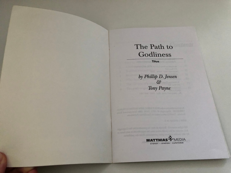 The Path to Godliness by Phillip Jensen / Ideal for individuals and small study groups / Produced by MATTHIAS Y MEDIA 6 INTERACTIVE BIBLE STUDIES FOR SMALL GROUPS & INDIVIDUALS (1875245189)