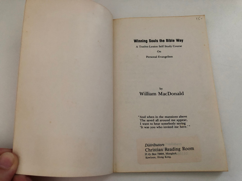 Winning Souls the Bible Way by William MacDonald  A Twelve-Lesson Self Study Course On Personal Evangelism by William MacDonald  Distributors Publishers Christian Reading Room
