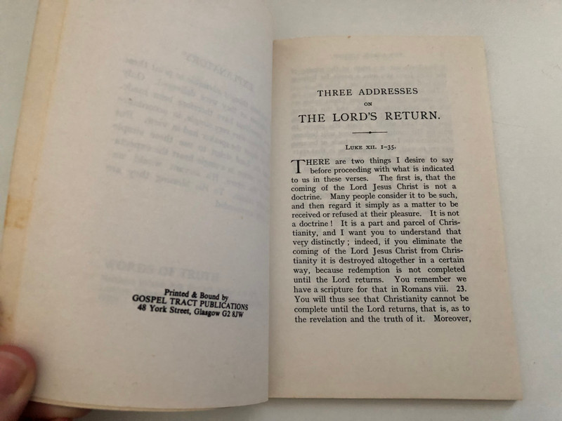 THREE ADDRESSES ON THE LORD'S RETURN by E. DENNETT / WORDS OF TRUTH / Printed & Bound by GOSPEL TRACT PUBLICATIONS (1850800006)