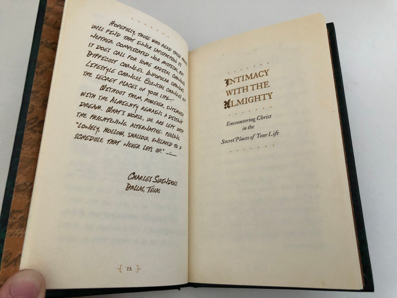 Intimacy With the Almighty: Encountering Christ in the Secret Places of Your Life by Charles R. Swindoll / Other Scripture quotations are from The Amplified Bible (AMP) / Printed and bound in the United States of America (0849913330)