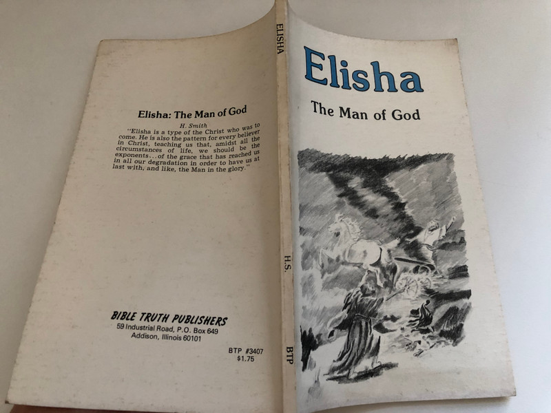 Elisha The Man of God (Understanding the Old Testament) by Hamilton Smith  BIBLE TRUTH PUBLISHERS  Christian Reading Room
