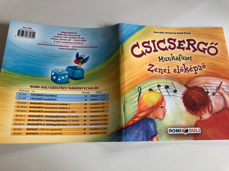 Csicsergő Zenei Előképző - Munkafüzet  Horváth Istvánné Smid Anna  ROMI-SULI 2019  Paperback (9789634882602)