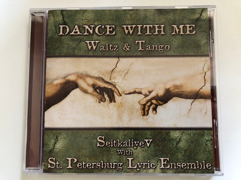 Dance With Me (Waltz & Tango) - Seitkaliyev With St. Petersburg Lyric Ensamble / Handiser Co. Audio CD 2003 / 8697406642006