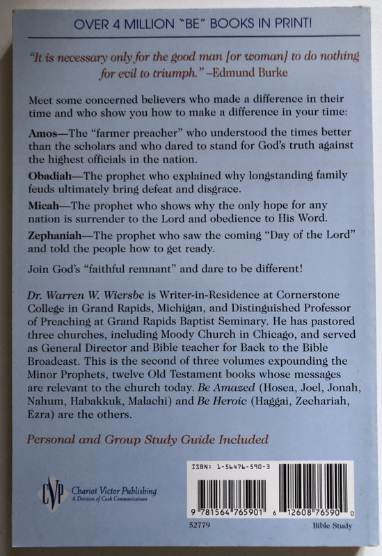 Be Concerned (Minor Prophets) Making a Difference in Your Lifetime  Warren W. Wiersbe  The BE Series Commentary  David C. Cook, 1996  Paperback (9781564765901)