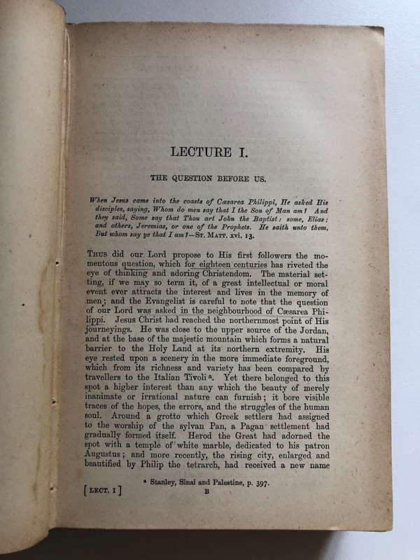 The Divinity of Our Lord and Saviour Jesus Christ  Eight Lectures Preached before the University of Oxford, in the Year 1866, on the Foundation of the Late Rev John Bampton  Sixteenth Edition  Hardcover
