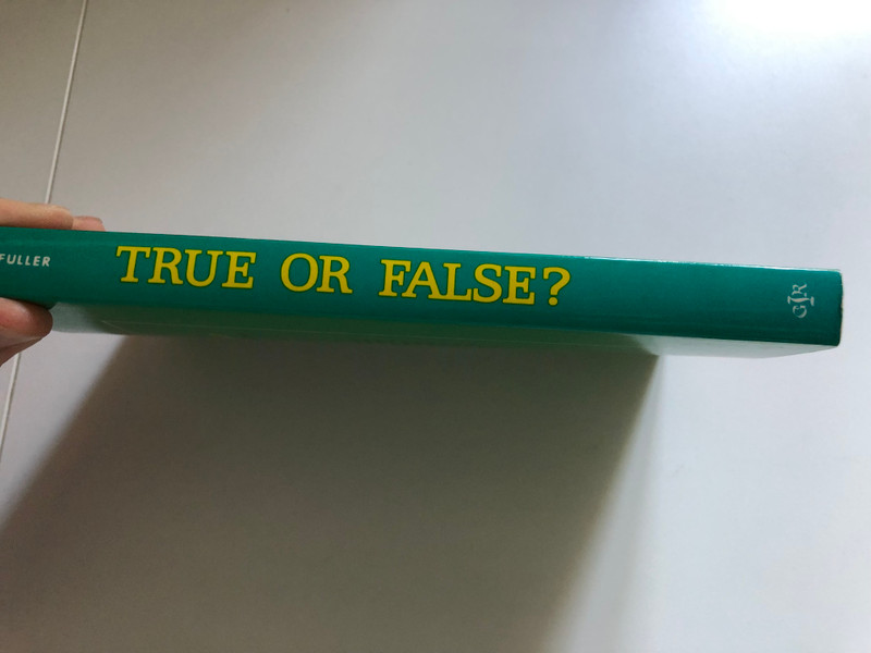 True or False  David Otis Fuller  Kregel Pubns, 1975  Paperback (0825426146)
