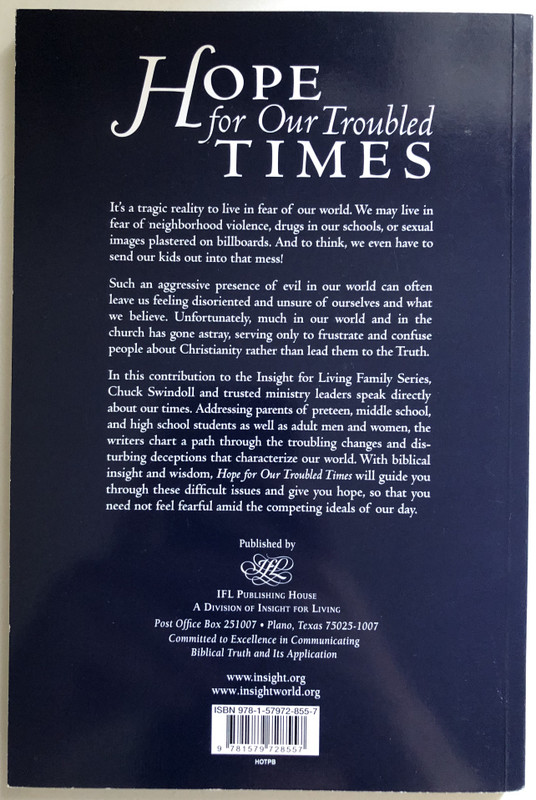 Hope for Our Troubled Times  A Family Series  FROM THE BIBLE-TEACHING MINISTRY OF CHARLES R. SWINDOLL  IFL Publishing House  Paperback (9781579728557)