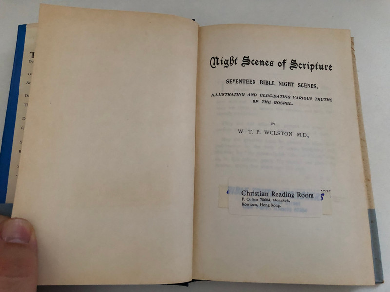 NIGHT SCENES OF SCRIPTURE by W. T. P. Wolston  Seventeen Bible Night Scenes - Illustrating and Elucidating Various Truths of the Gospel  Christian Reading Room