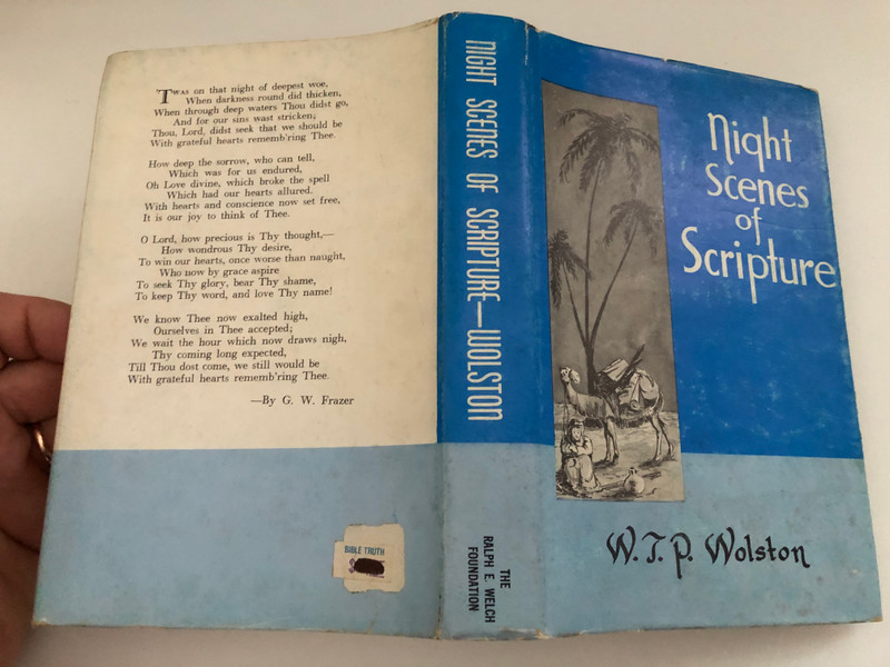 NIGHT SCENES OF SCRIPTURE by W. T. P. Wolston  Seventeen Bible Night Scenes - Illustrating and Elucidating Various Truths of the Gospel  Christian Reading Room