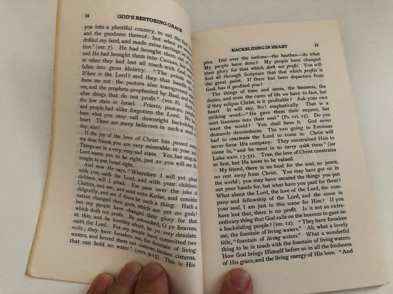 Gods Restoring Grace by W.T.P. Wolston  Previously printed under the title Backsliding and Restoration  BIBLE TRUTH PUBLISHERS 