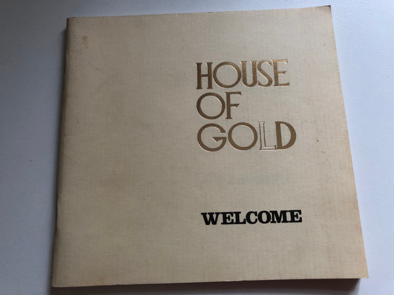 House of Gold: Welcome by Jan Rouw / Published by CHAPTER TWO / First published in Canada 1981 by Nathanael Literature Distributors / Reprinted 1984 and 1988 (0920132022