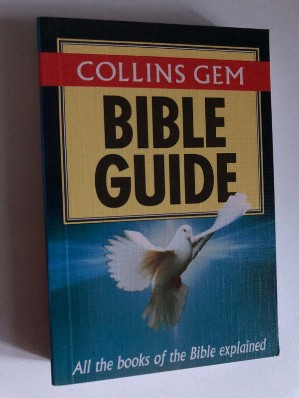 Bible Guide (Collins Gem) by Raymond Brown / Clear and helpful explanation of the details of each book in the Bible / Additional chapters provide background information to aid understanding (0004702816) 