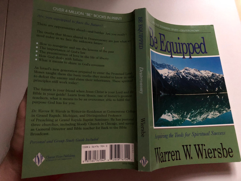 Be Equipped (Deuteronomy): Acquiring the Tools for Spiritual Success (The BE Series Commentary) / Personal and Group Study Guide Included / Acquiring the Tools for Spiritual Success / Charist Victor Publishing (1564767043)