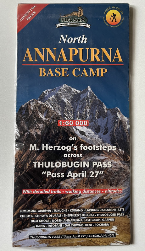North ANNAPURNA BASE CAMP  160 000  on M. Herzog's footsteps across THULOBUGIN PASS Pass April 27  With detailed trails - walking distances - altitudes  Himalayan Map House (9993323063)