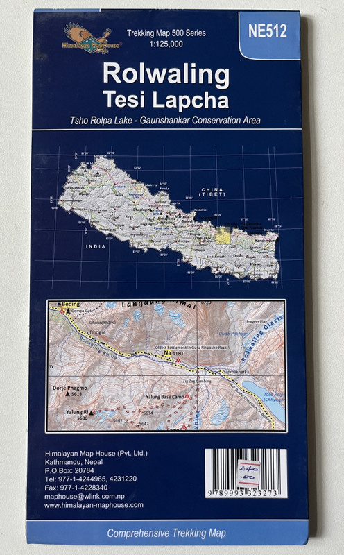 Rolwaling Tesi Lapcha  Tsho Rolpa Lake - Gaurishankar Conservation Area  Trekking Map 500 Series 1125,000  Comprehensive Trekking Map  NE512  Himalayan Map House (9789993323273)