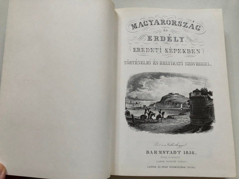 Magyarország és Erdély eredeti képekben I-III. / reprint, kísérőfüzettel / Történeti és helyirati szöveggel / Hunfalvy János, Rohbock Lajos / Európa Könyvkiadó, 1986 / Hardcover (9630745011)