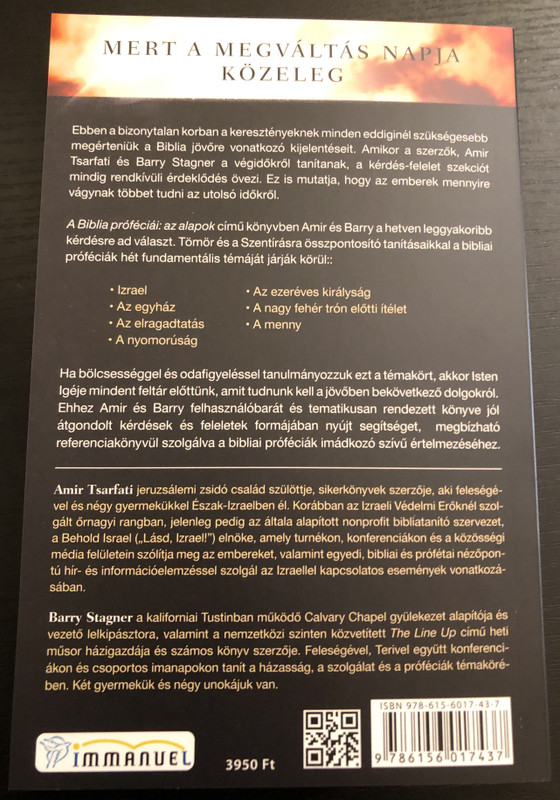 A Biblia próféciái Az alapok  Válaszok a leggyakoribb kérdésekre  AMIR TSARFATI - BARRY STAGNER  IMMANUEL  Paperback (9786156017437)