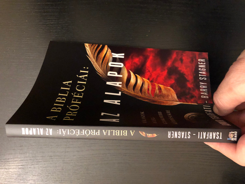 A Biblia próféciái Az alapok  Válaszok a leggyakoribb kérdésekre  AMIR TSARFATI - BARRY STAGNER  IMMANUEL  Paperback (9786156017437)
