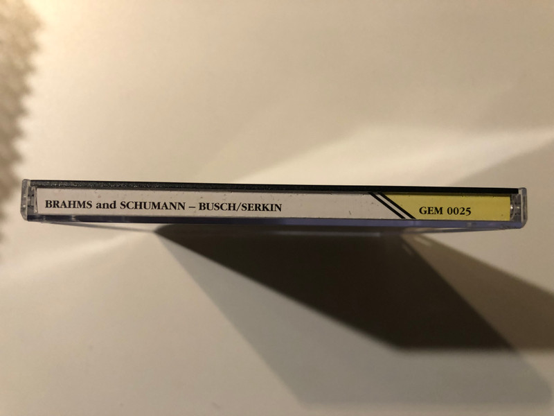 Adolf Busch, Rudolf Serkin - Brahms: Sonatas In G Major Op. 78, A major op 100, Schumann: Sonata in A minor op 105, Brahms: Hungarian Dances nos. 2, 5, 20 with Bruno Seidler-Winkler (piano) / Pearl Audio CD / GEM 0025