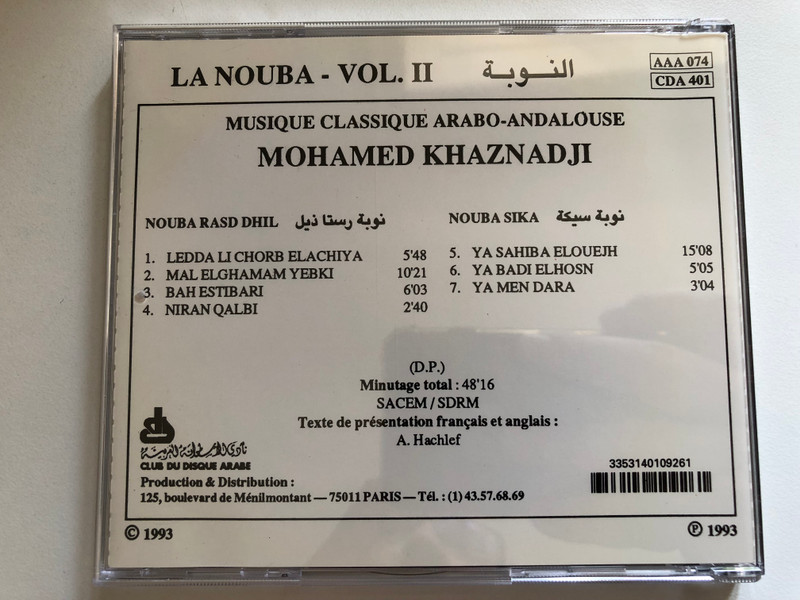 La Nouba - vol. II - Musique Classique Arabo-Andalouse, Mohamed Khaznadji / Texte de presentation francais et anglais: A. Hachlef / Club Du Disque Arabe Audio CD 1993 / AAA 074