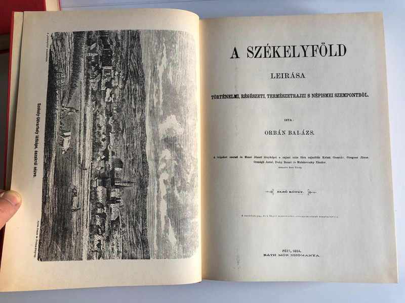 A Székelyföld leírása I-II. - Orbán Balázs  TÖRTÉNELMI, RÉGÉSZETI, TERMÉSZETRAJZI S NÉPISMEI SZEMPONTBÓL  Pest, 1868  Helikon  Hardcover with Protective Cover