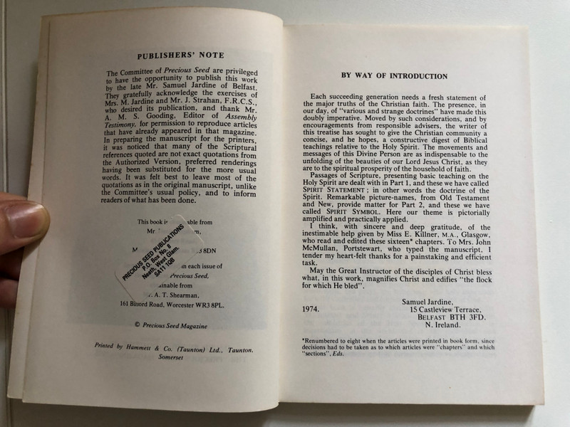 Floods upon the Dry Ground THE PERSON AND WORK OF THE HOLY SPIRIT by the late Samuel Jardine  Giving foundation and understanding to the progressive move of the Holy Spirit in the earth  Printed by Hammett & Co. (Taunton) Ltd., Taunton