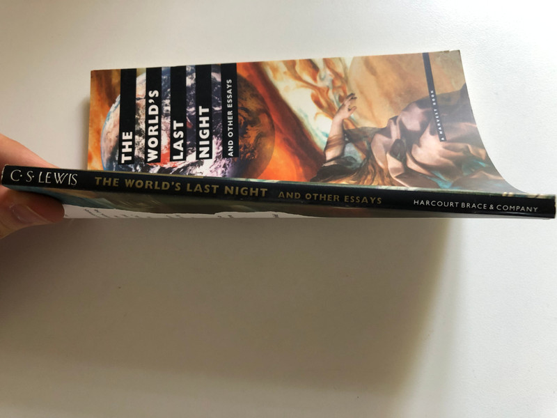 The World's Last Night: And Other Essays by C.S. Lewis / Cover art by David Kahl / A HARVEST BOOK / HARCOURT BRACE & COMPANY (0156983605)