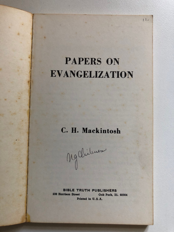 Papers on Evangelization by C.H. Mackintosh / The Work of an Evangelist / Publisher: BIBLE TRUTH PUBLISHERS (CHMacintosh)