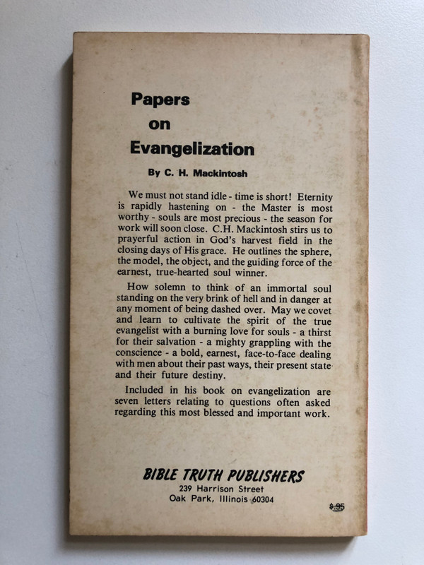 Papers on Evangelization by C.H. Mackintosh / The Work of an Evangelist / Publisher: BIBLE TRUTH PUBLISHERS (CHMacintosh)