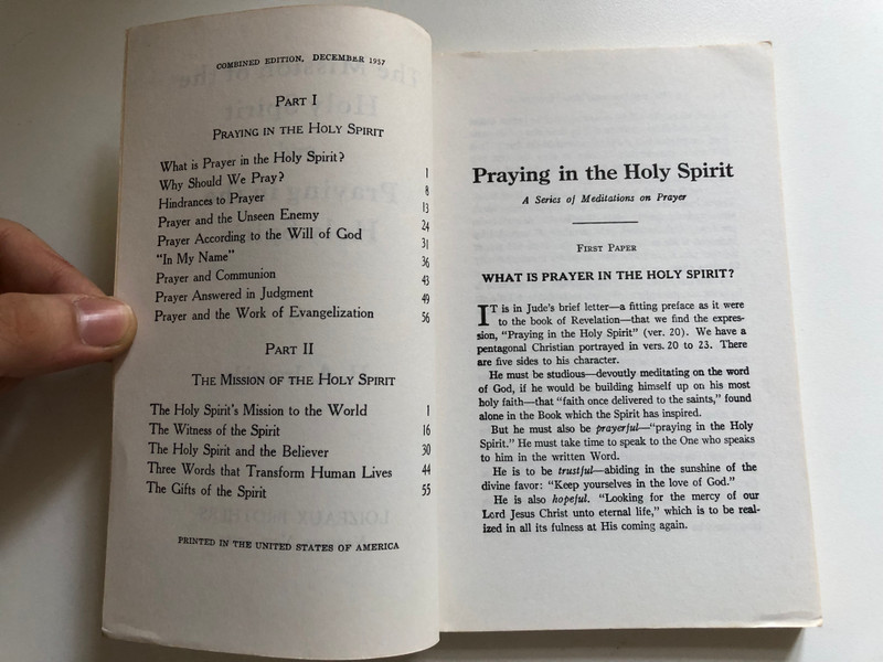The Mission of and Praying in the Holy Spirit by H. A. Ironside / The Holy Spirit's Mission to the World / Publisher: Loizeaux Brothers (January 1, 1970)