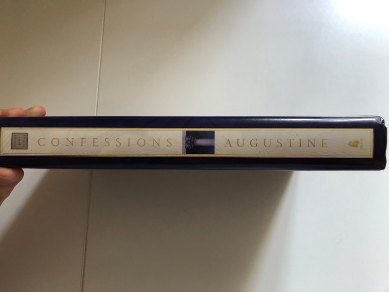 Confessions (Nelson's Royal Classics) by Bishop of Hippo Augustine, Saint / The premier line of Classic literature from the greatest Christian authors / Publisher: ‎Thomas Nelson Inc (0785242252)