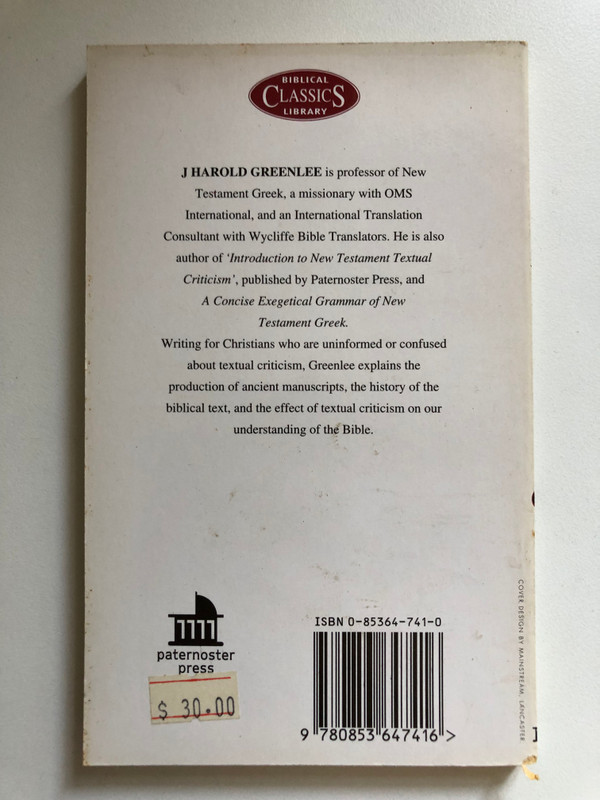 Scribes, Scrolls and Scripture (Biblical Classics Library) by J.HAROLD GREENLEE  BIBLICAL CLASSICS LIBRARY  Publisher ‎PATERNOSTER PRESS