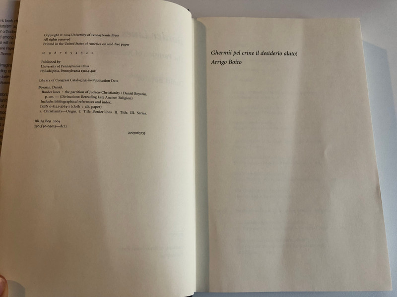 Border Lines The Partition of Judaeo-Christianity  Divinations Rereading Late Ancient Religion  University of Pennsylvania Press, 2004  Hardcover (9780812237641)