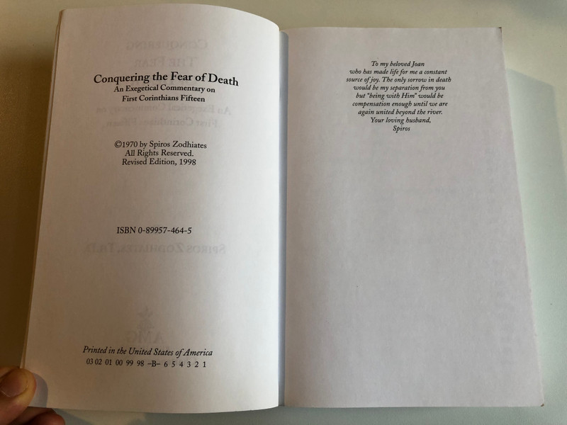 Conquering the Fear of Death: First Corinthians Chapter Fifteen Exegetical Commentary Series / By: SPIROS ZODHIATES, TH.D. / AMG Publishers, 1970 / Paperback (9780899574646)