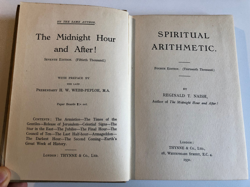 SPIRITUAL ARITHMETIC  By REGINALD T. NAISH  FOURTH EDITION  Thynne & Co., Ltd., 1930  Hardcover