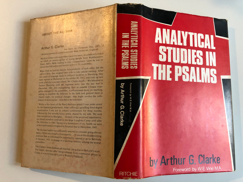 ANALYTICAL STUDIES IN THE PSALMS  By Arthur G. Clarke  Foreword by W.E. Vine  Preface by Warren W. Wiersbe  Kregel Pubns, 1979  Hardcover (0825423228)