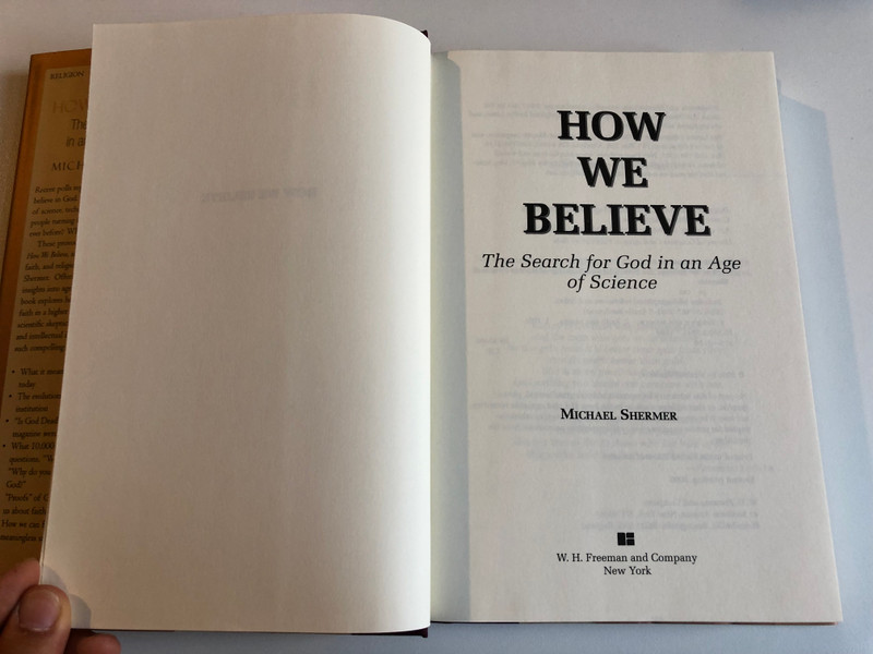 How We Believe The Search for God in an Age of Science  By Michael Shermer  W H Freeman & Co, 2000  Hardcover (9780716735618)