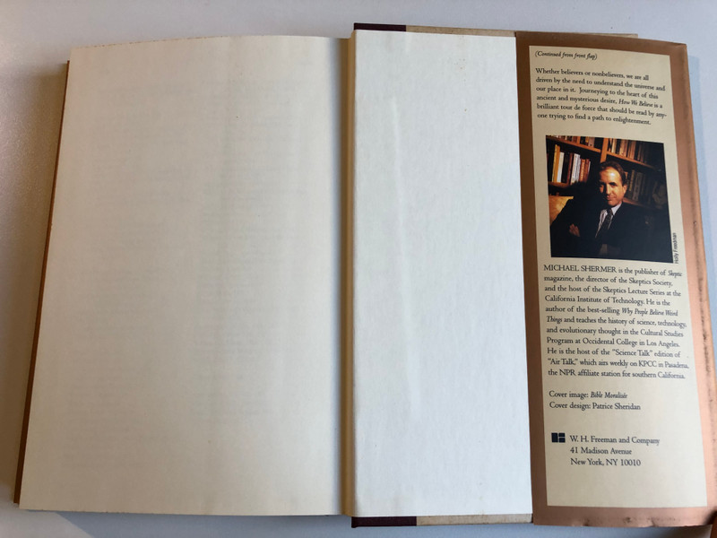 How We Believe The Search for God in an Age of Science  By Michael Shermer  W H Freeman & Co, 2000  Hardcover (9780716735618)