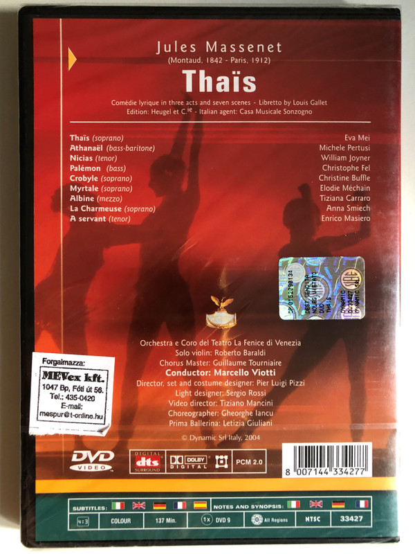 Jules Massenet: Thais (Méditation) / Lyrical comedy in three acts and seven scenes - Libretto by Louis Gallet / Orchestra and Chorus of the Teatro La Fenice in Venice / Conductor: Marcello Viotti Chorus Master: Guillaume Tourniaire / DVD (8007144334277)