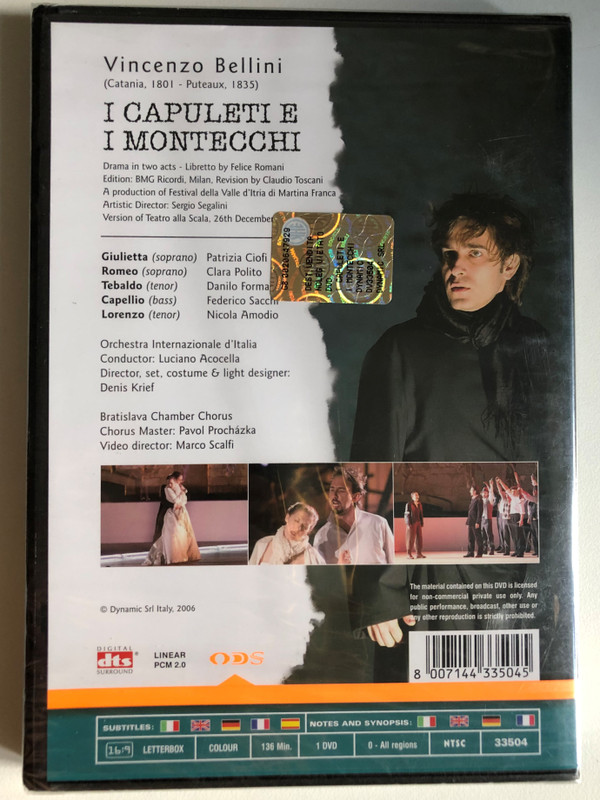 Bellini: I Capuleti E I Montecchi / Drama in two acts - Libretto by Felice Romani / International Orchestra of Italy Conductor: Luciano Acocella / Bratislava Chamber Chorus Chorus Master: Pavol Procházka / DVD (8007144335045)