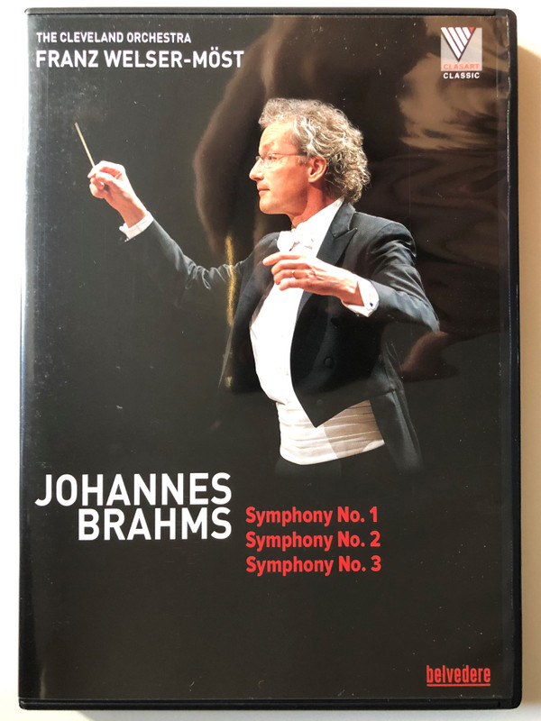 Brahms - Symphonies 1, 2 & 3 / FRANZ WELSER-MÖST / THE CLEVELAND ORCHESTRA / Live from the Royal Albert Hall, London / Performed at Musikverein in Vienna / DVD (4260415080073)