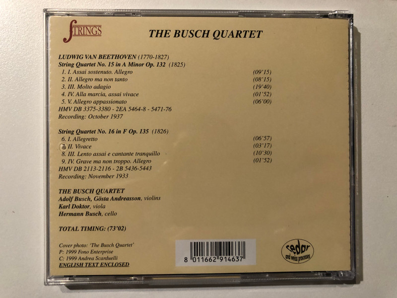 Beethoven String Quartets: No. 15 Op. 132, No. 16 Op. 135 - The Busch Quartet / Recordings: 1933-1937 / Strings Audio CD 1999 / QT 99-402