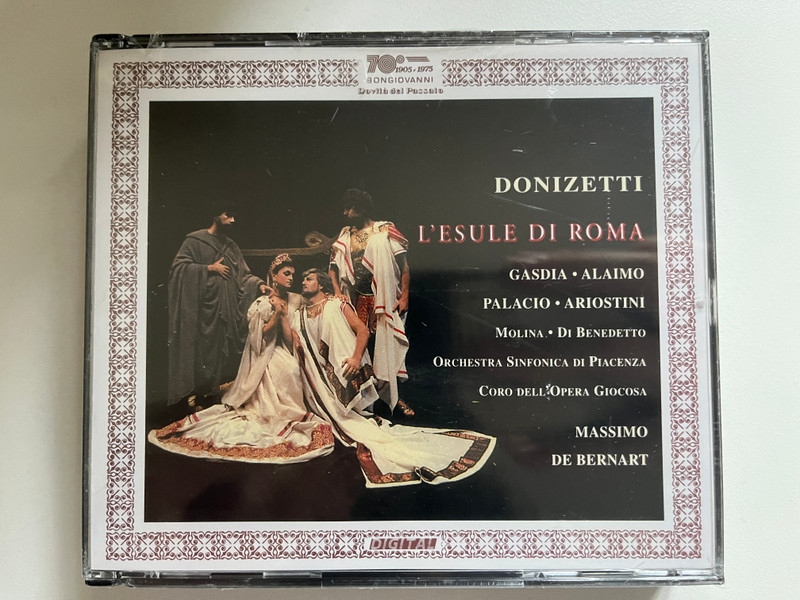 Donizetti: L'esule Di Roma - Gasdia, Alaimo, Palacio, Ariostini, Molina, Di Benedetto, Orchestra Sinfonica Di Piacenza, Coro Dell Opera Giocosa, Massimo De Bernart / Bongiovanni 700 2x Audio CD 1987 / GB 2045/46-2