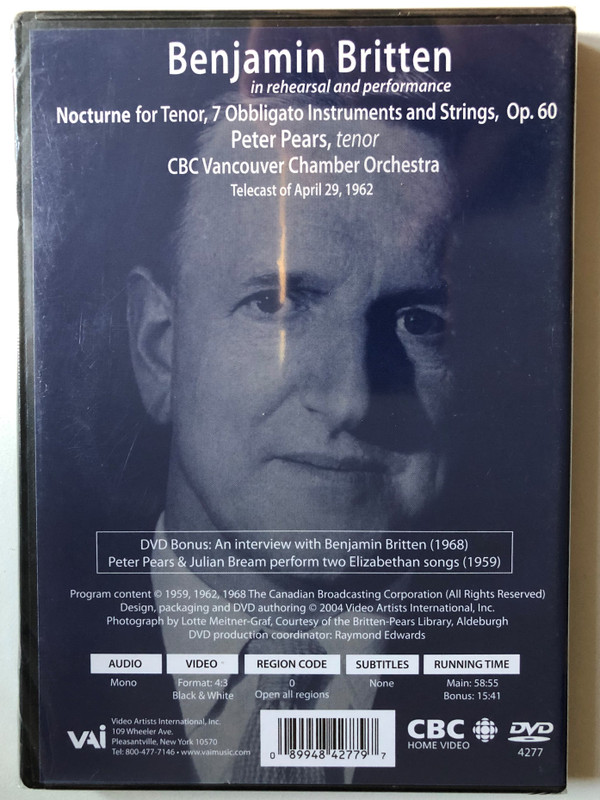 Benjamin Britten - In Rehearsal and Performance with Peter Pears / Nocturne for Tenor, 7 Obbligato Instruments and Strings, Op. 60 / CBC Vancouver Chamber Orchestra / DVD Bonus: An interview with Benjamin Britten / DVD (089948427797)