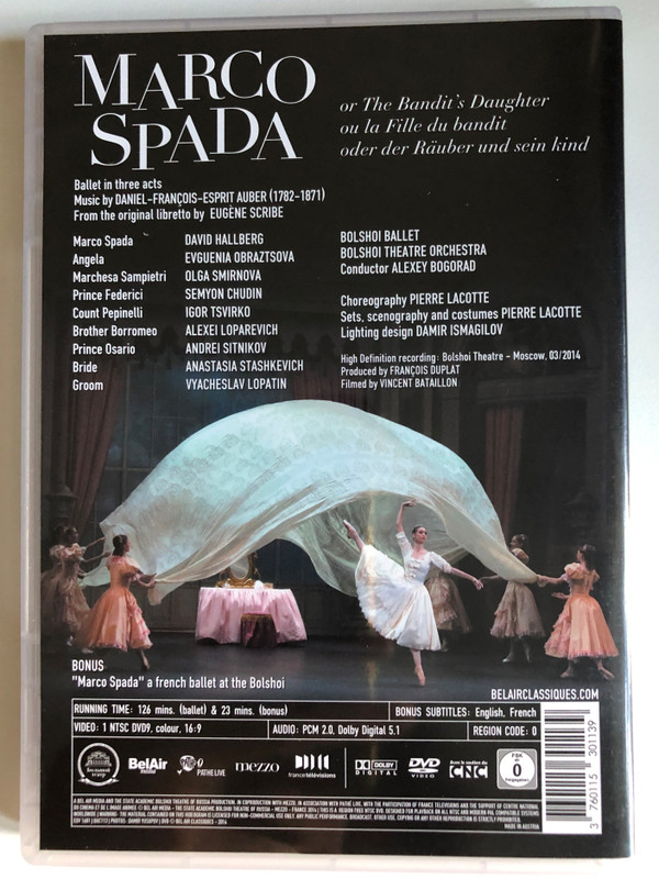 Marco Spada or the Bandit's Daughter / BOLSHOI BALLET / BOLSHOI THEATRE ORCHESTRA / Conductor ALEXEY BOGORAD / Choreography PIERRE LACOTTE / BONUS: Ballet in three acts / Music by DANIEL-FRANÇOIS-ESPRIT AUBER / DVD (3760115301139)