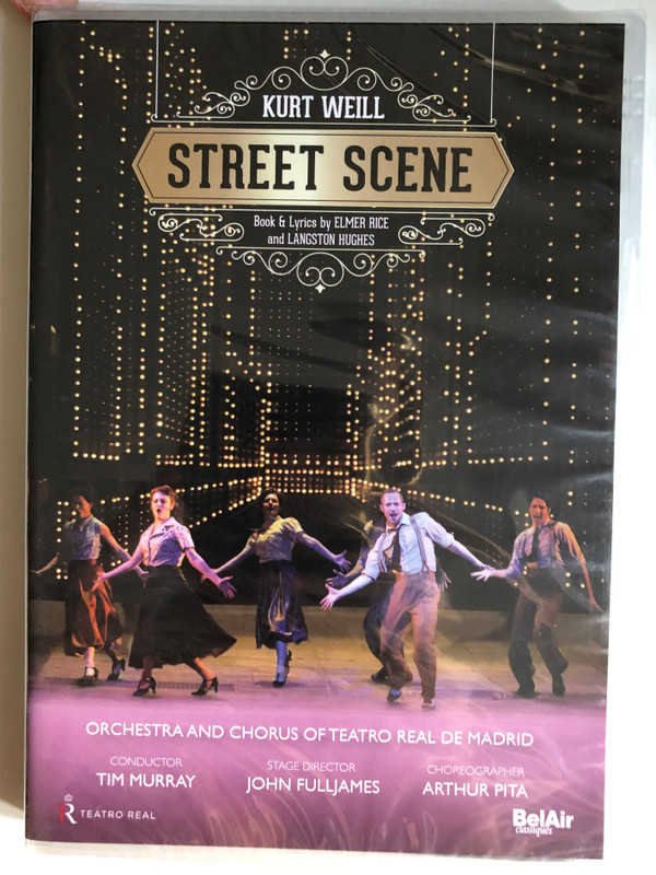 Kurt Weill's Street Scene / American Opera in two acts / Book by ELMER RICE / Lyrics by LANGSTON HUGHES and ELMER RICE / ORCHESTRA AND CHORUS OF THEATER REAL DE MADRID / Conductor TIM MURRAY / Chorus Master ANDRÉS MÁSPERO / DVD (3760115301627)