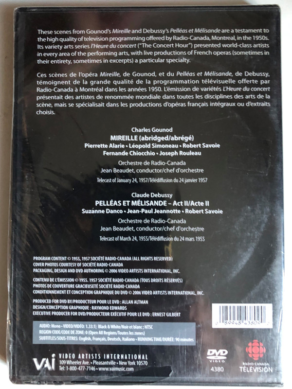 GOUNOD: MIREILLE (Abridged),DEBUSSY: PELLEAS ET MELISANDE (Act Two) / Radio-Canada Orchestra / Jean Beaudet, conductor-orchestra leader / PACKAGING, DESIGN AND DVD AUTHORING 2006 VIDEO ARTISTS INTERNATIONAL, INC. / DVD (0089948438090)