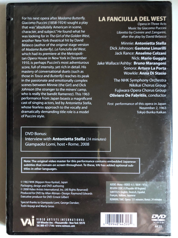 Puccini: La Fanciulla del West / Opera in Three Acts / Libretto by Civinini and Zangarini / First performance of this opera in Japan / The NHK Symphony Orchestra Nikikai Chorus Group Fujiwara Opera Chorus Group / Oliver De Fabritiis, conductor / DVD (089948443995)
