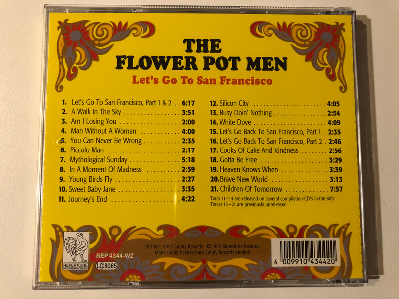 The Flower Pot Men – Let's Go To San Francisco / Incl. the complete long version of ''Let's Go To San Francisco'' and 7 unreleased tracks / Repertoire Records Audio CD 1993 / REP 4344-WZ