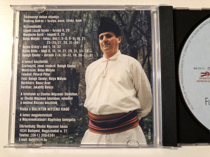 Hodorog András – Furulya Zene Moldvából = Whistle-music from Moldva / Klezsei enekek es tancok / Dialekton Népzenei Kiadó Audio CD 2004 / BS-CD 01